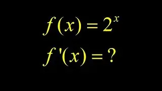 Derivative of 2^x, exponential function derivative with non-standard base.  