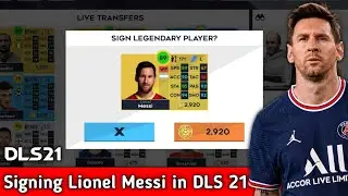 Signing Lionel Messi The King In DLS 21 | How To Get Lionel Messi in Dream League Soccer 2021