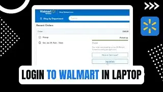 Walmart - How to Login? Sign In Walmart.com ! (Laptop)