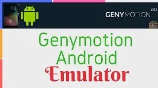 Genymotion Android Emulator