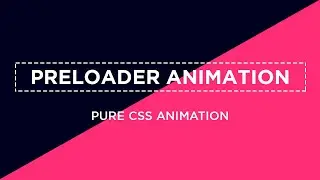 Simple Preloader Animation using HTML and CSS | Loader HTML CSS