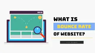 What Is Bounce Rate - Detailed Information About Bounce Rate - Live Blogger