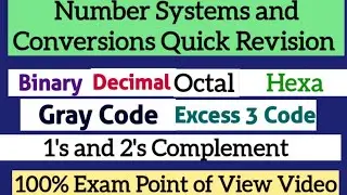 Number systems And Conversions Quick Revision|Binary|Decimal|Gray code|Excess 3|Octal|Hex|1s 2s Comp