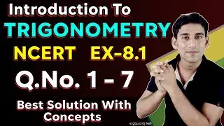 Trigonometry Class-10 ncert Ch-8 | Ex- 8.1  q.no. 1- 7 solution by Ujjwal Jha | board exam 2023-24