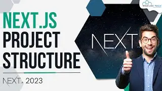 How to Build a Structure for your Next.js Project? | Next.js Tutorial 2023