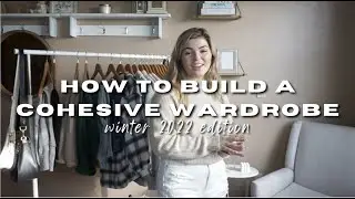 how to build a cohesive wardrobe *WINTER EDITION* - filling your wardrobe w/ basics | laur♡ |