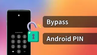 Easy Steps to Bypass a Forgotten Android PIN