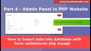 Part 4: PHP Admin Panel - Insert data into database in php mysqli with form validation in php