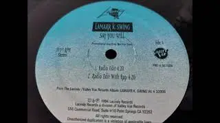 Lamarr K.Swing - Say You Will (Radio Edit With Rap)