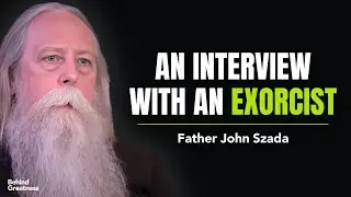 Becoming an Exorcist | Father John Szada