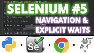 Python Selenium Tutorial #5 - Navigation & Explicit Waits Example