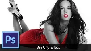 Adobe Photoshop CS6 - [Sin City Effect] [Color Splash]