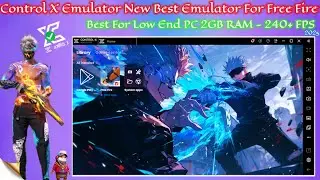 (2025) Control X Emulator New Best Emulator For Free Fire | Best Emulator For Low End PC 2GB RAM