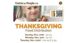 Center for People in Need: Thanksgiving Distribution PSA