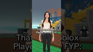 That one Roblox Tiktoker on my FYP..