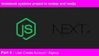 #4 Create User Account / Signup | NodeJS and NextJS