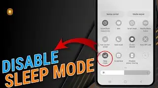 How To Turn Off Sleep Mode On Samsung Phone