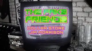 The Fake Friends - Dollar Store Jim Morrison (Official Video)