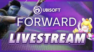 Let's Watch Ubisoft Forward! - LIVESTREAM