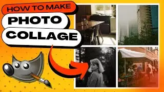 How to Make a Simple PHOTO COLLAGE in GIMP