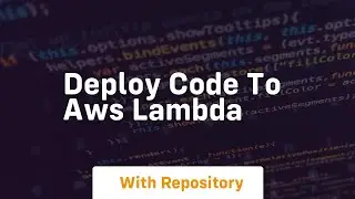 Deploy code to aws lambda