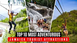 Top 10 Most Adventurous Jamaica Tourist Attractions