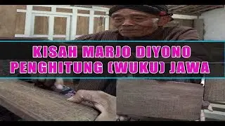 Kisah Marjo Diyono, Penghitung [WUKU] Jawa Yang Hampir Terlupakan