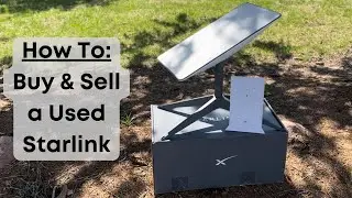 How To: Buy & Sell a Used Starlink Kit