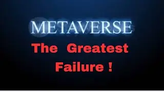 Metaverse: What went wrong? Unpacking the greatest failure in Tech industry.