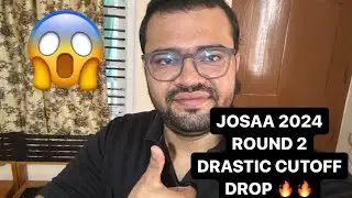 JOSAA COUNSELLING ROUND 2 CUTOFF DROP 🔥 jee #josaa2024 #jeeadvanced #josaacounseling #iit #neet