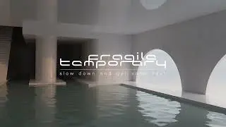 slow down and get some rest | fragiletemporary | Ambient, Dreamcore, Poolcore