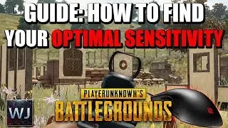 GUIDE: How to find your OPTIMAL MOUSE SENSITIVITY in PLAYERUNKNOWN's BATTLEGROUNDS (PUBG)