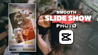 SMOOTH SLIDE SHOW PHOTO IN CAPCUT | MASKING TUTORIAL