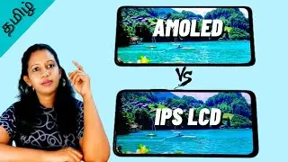 IPS LCD vs AMOLED Display 🔥🔥 எது best ?