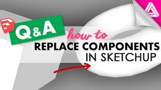 How to Replace Components in Sketchup | Sketchup Q&A