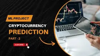Cryptocurrency price prediction using Machine Learning | Data Science Python Project Ideas | part -2