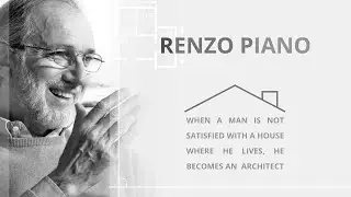 Renzo Piano | The Genius Behind Some Of The World's Most Famous Buildings