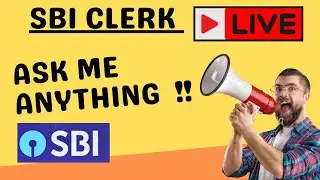 SBI CLERK DV/LPT/MEDICAL/TRAINING|| ASK ME ANYTHING !! LIVE #sbiclerk2023 #sbiclerk