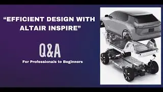 Catch the Highlights from Our Latest Event! Futurescape Q&A : Efficient Design with Altair Inspire