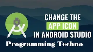 How to change icon app in android studio