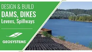 Innovative Solutions for Designing & Building Dams, Dikes, Levees & Spillways using GEOWEB Geocells