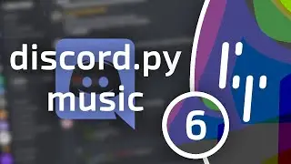 Searching for music - Building a discord.py music bot - Part 6