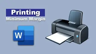 How to Check the minimum margins most printers can handle in word