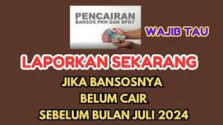 CAIR SEKARANG | SEGERA LAPOR JIKA BANSOS ANDA BELUM CAIR