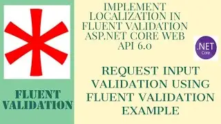 Fluent Validation Localization | Custom Localized (Language Based) Validation Error Message