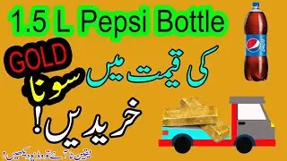 BUY GOLD on 1.5 Litre Pepsi Bottle Price | 2020 | REAL