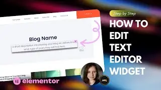 [Elementor Pro Tutorial] How to Edit Text Editor Widget