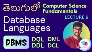 Day 6 Database Languages in Telugu | DQL DDL DML DCL | DBMS in Telugu | Vamsi Bhavani