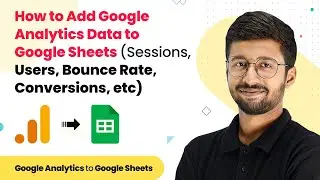 How to Add Google Analytics Data to Google Sheets (Sessions, Users, Bounce Rate, Conversions, etc)