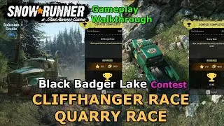 SnowRunner Contest - Cliffhanger Race | SnowRunner Contest - Quarry Race | Black Badger Lake Contest